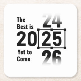 Das Beste wird noch 2025 kommen Rechteckiger Pappuntersetzer