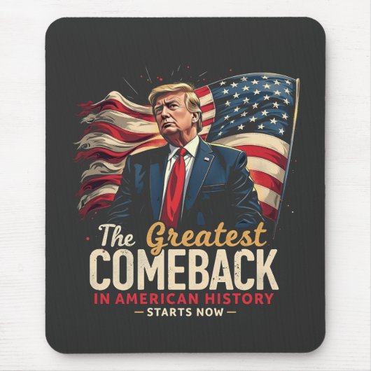 Das Bestste Comeback in der amerikanischen Geschic Mousepad (Vorne)