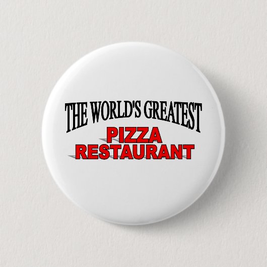 Das bestste die Pizza-Restaurant der Welt Button (Vorderseite)