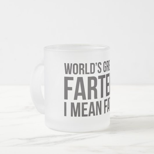 Das bestste Farter der Welt… I gemeiner Vater Mattglastasse (Vorderseite Links)