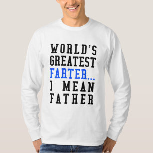 Das bestste Farter der Welt. I gemeiner Vater T-Shirt