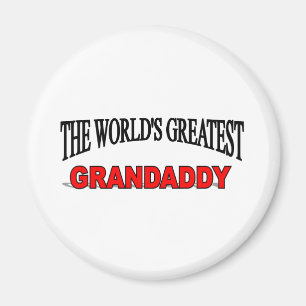 Das bestste Grandaddy der Welt Magnet