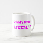Das bestste MeeMaw der Welt Kaffeetasse (VorderseiteRechts)