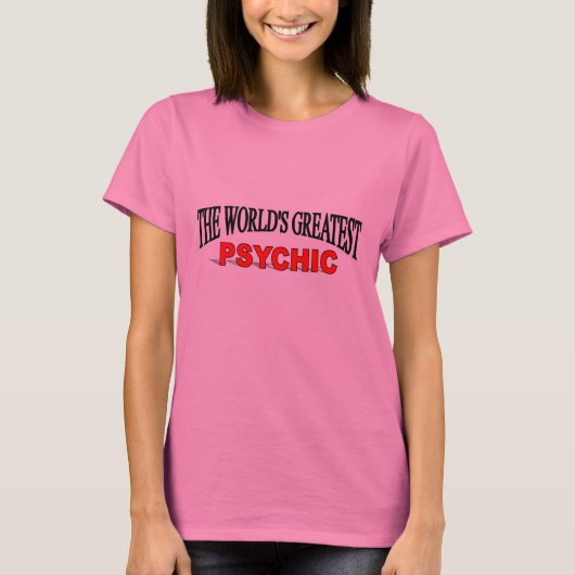 Das bestste psychische der Welt T-Shirt (Vorderseite)