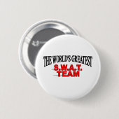 Das bestste Team das S.W.A.T. der Welt Button (Vorne & Hinten)