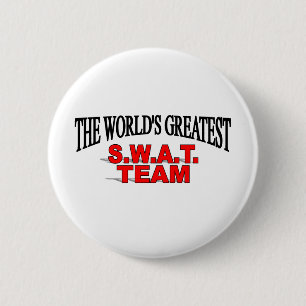 Das bestste Team das S.W.A.T. der Welt Button