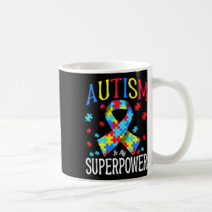 Das Bewusstsein für Autismus ist meine Superkraft Kaffeetasse