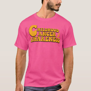 Das Bewusstsein für Krebs im Kindesalter ist eine T-Shirt