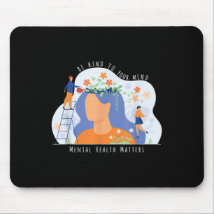 Das Bewusstsein für psychische Gesundheit ist ein Mousepad