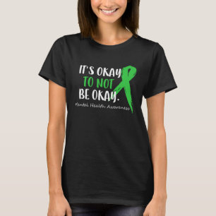 Das Bewusstsein für psychische Gesundheit ist gut, T-Shirt