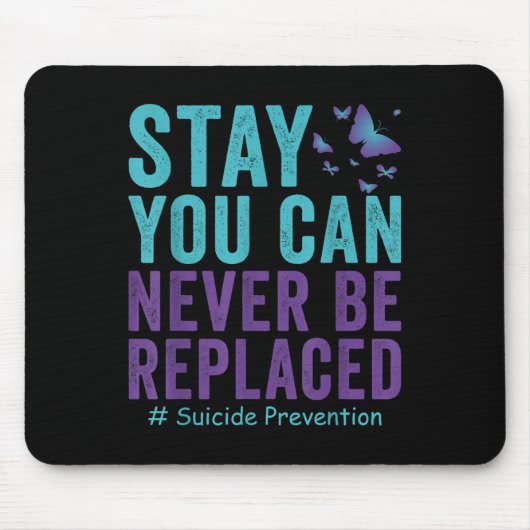 Das Bewusstsein für Suzidprävention darf niemals d Mousepad (Vorne)