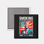 Das Biden Pack rauchen - Trump 2024 Magnet (Vorderseite/Rückseite)