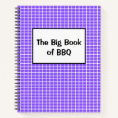 Das Big Book of GRILLEN Recipes-Notebook Notizblock (Vorderseite)