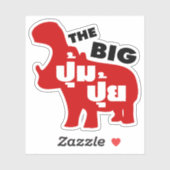 DAS BIG PUM PUI Ō Fat in Thai Language Aufkleber (Blatt)