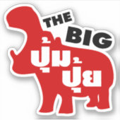 DAS BIG PUM PUI Ō Fat in Thai Language Aufkleber (Vorderseite)