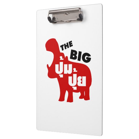 DAS BIG PUM PUI Ō Fat in Thai Language Klemmbrett (Links)