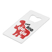 DAS BIG PUM PUI Ō Fat in Thai Language Kreditkarten Flaschenöffner (Vorderseite Schrägansicht)