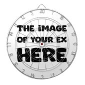 Das Bild Ihres EX hier Dartscheibe (vorne)