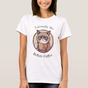 Das bin ich buchstäblich vor dem Kaffee Niedliche T-Shirt