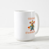 das bin ich, wenn Sie sich kümmern Kaffeetasse (VorderseiteRechts)