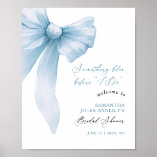 Das Blue Bow Brautparty Begrüßungszeichen Poster