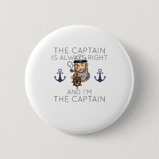 Das Booten des Kapitäns ist immer richtig, und ich Button (Vorderseite)