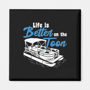 Das Bootsleben ist besser auf dem Toon Pontoon Boo Magnet