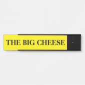 Das Boss Big Cheese mit Türschildschild Plakat Türschild (Vorderseite )