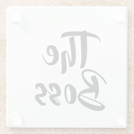 DAS BOSS GLASUNTERSETZER (Rückseite)