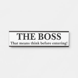 DAS BOSS TÜRSCHILD