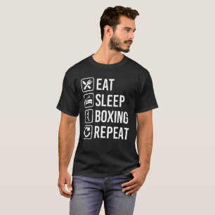 Das Boxen essen Schlaf-Wiederholung T-Shirt