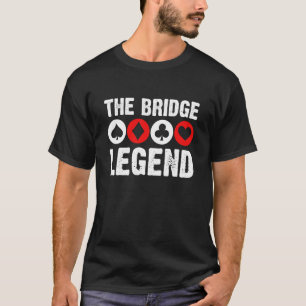 Das Bridge Legend Player Kartenspiel T-Shirt