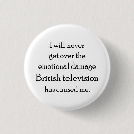 Das britische Fernsehen hat mich emotional beschäd Button
