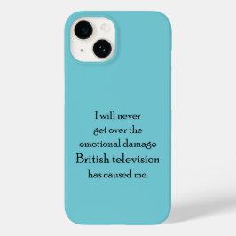 Das britische Fernsehen hat mich emotional beschäd Case-Mate iPhone 14 Hülle