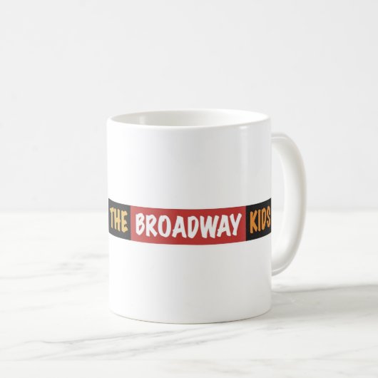 Das BROADWAY SCHERZT Tasse (VorderseiteRechts)