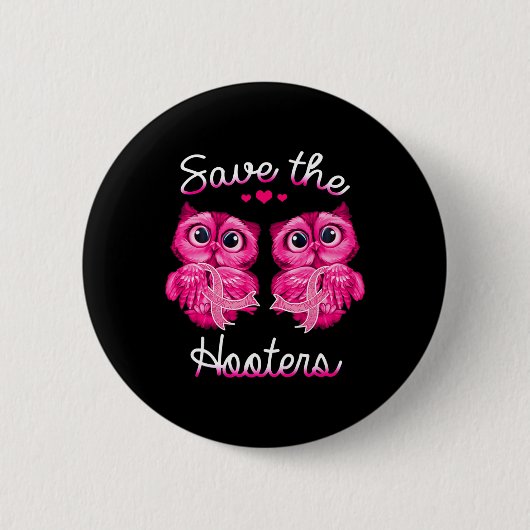 Das Brustkrebsbewusstsein Rettete die Hooters Button (Vorderseite)