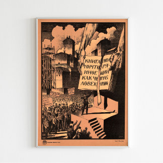 "Das Buch ist nichts mehr. Poster der sowjetischen