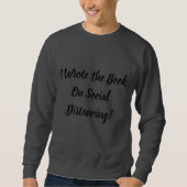 Das Buch über soziale Distanz geschrieben Sweatshirt (Vorderseite)