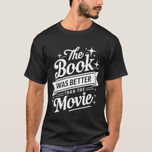 Das Buch war besser als das Filmbuch, das gelesen T-Shirt (Vorderseite)