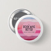 Das Buch war besser (jedes Single mal) Button (Vorne & Hinten)