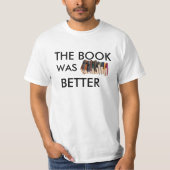 Das Buch war besser T-Shirt (Vorderseite)