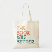 "Das Buch war besser" Tasche (Vorne)