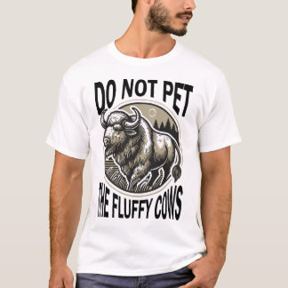Das Buffalo der flauschigen Kühe darf nicht mitgen T-Shirt