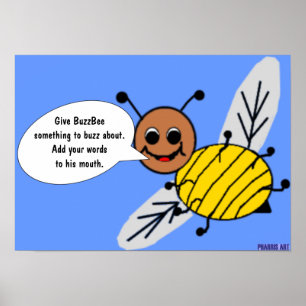 Das Buzz mit BuzzBee Poster