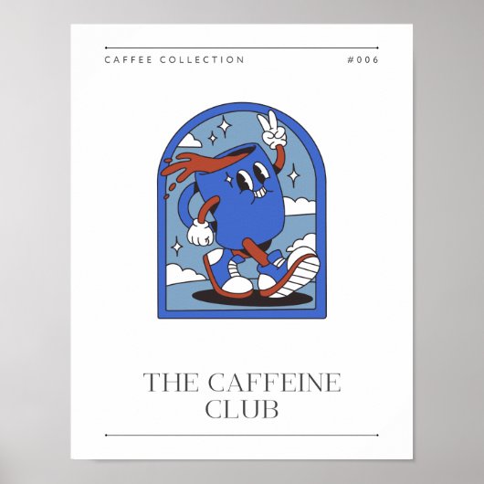 Das Caffeine Club Kitchen Poster (Vorne)