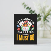 Das Casino ruft an und ich muss spielen Postkarte (Stehend Vorderseite)