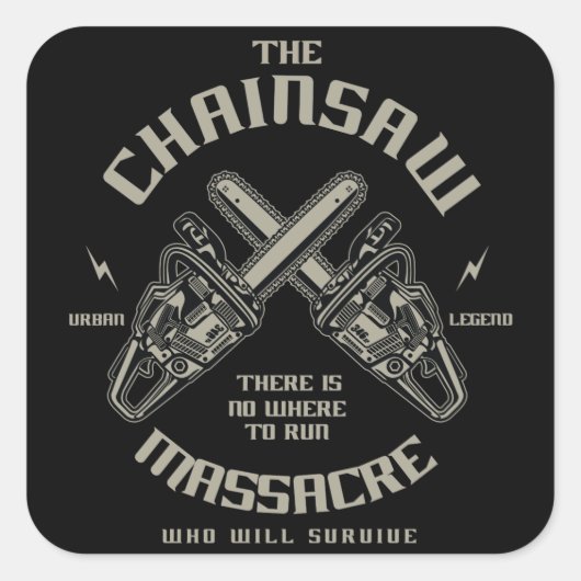 Das Chainsaw-Massaker, wer wird überleben? Quadratischer Aufkleber (Vorderseite)