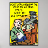 Das Chaos an meinem Schreibtisch Poster (Vorne)