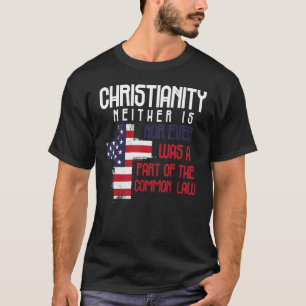 Das Christentum war noch nie Teil des Grafen T-Shirt