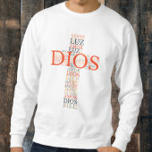 Das Christliche Spanisch der Menschen, Gott und Gl Sweatshirt